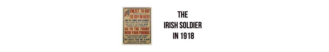 The Irish Soldier in 1918