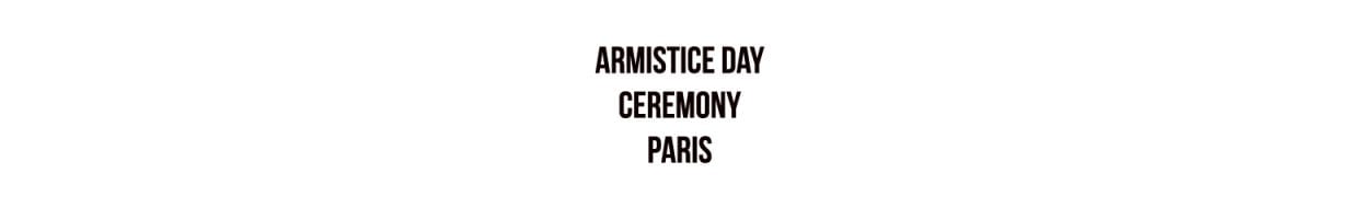 Armistice Day Ceremony Paris – Sunday, 11 November, 2018