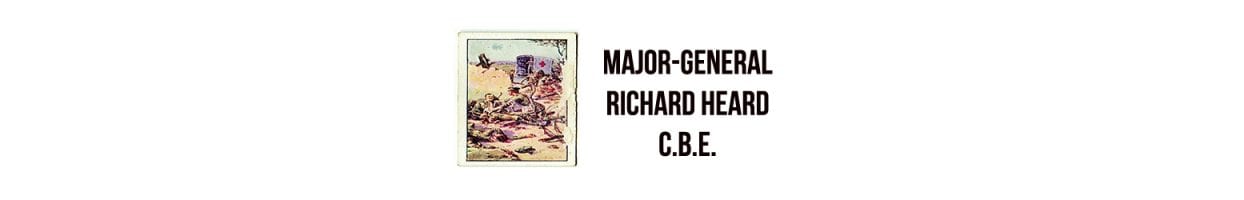 Major-General Richard Heard C.B.E.