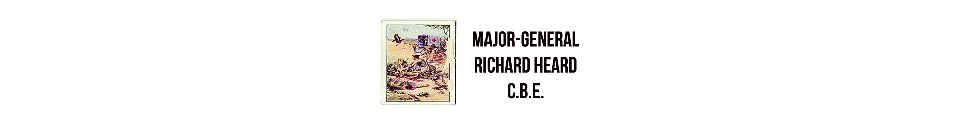 Major-General Richard Heard C.B.E.