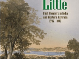 Thomas & Eliza Little – Irish Pioneers in India and Western Australia – 1797-1877